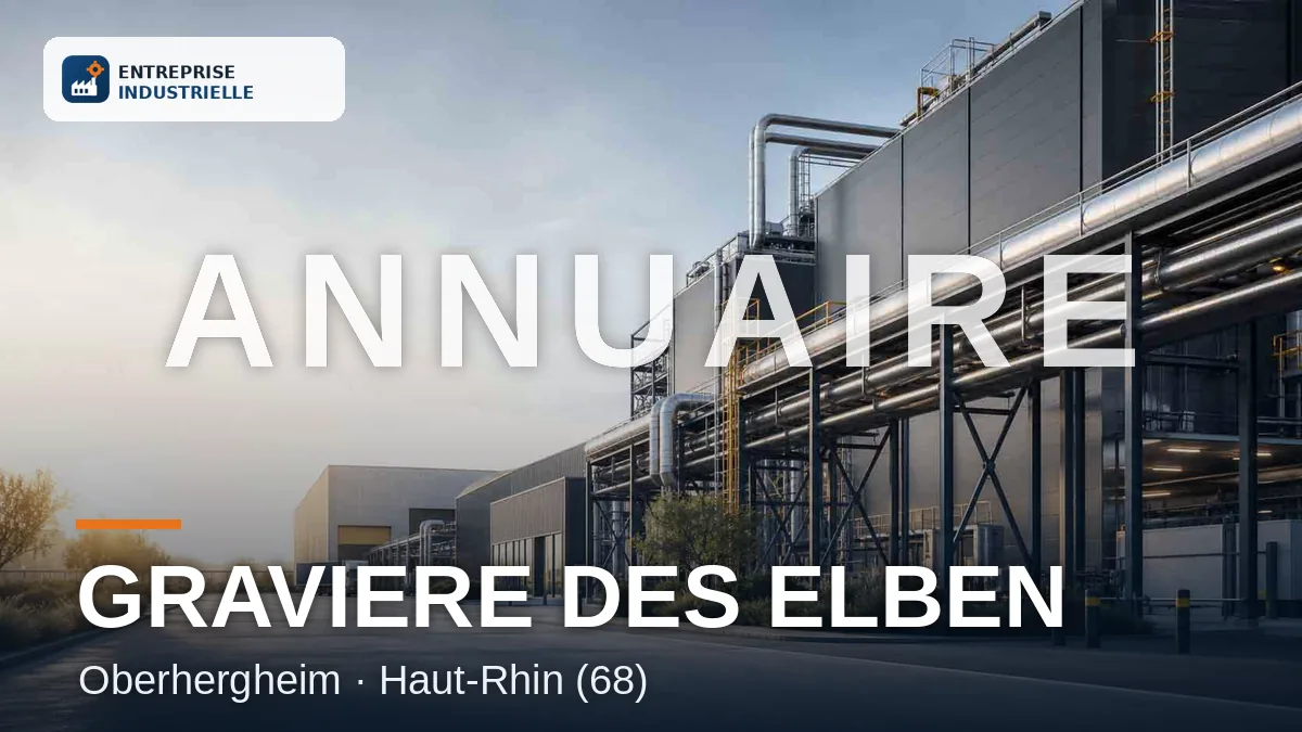 GRAVIERE DES ELBEN, entreprise industrielle à Oberhergheim (68)