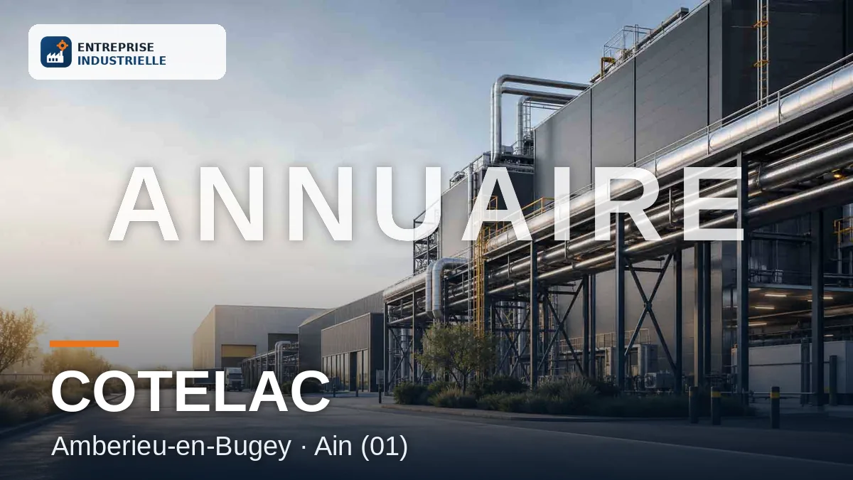 COTELAC, entreprise industrielle à Amberieu-en-Bugey (01)