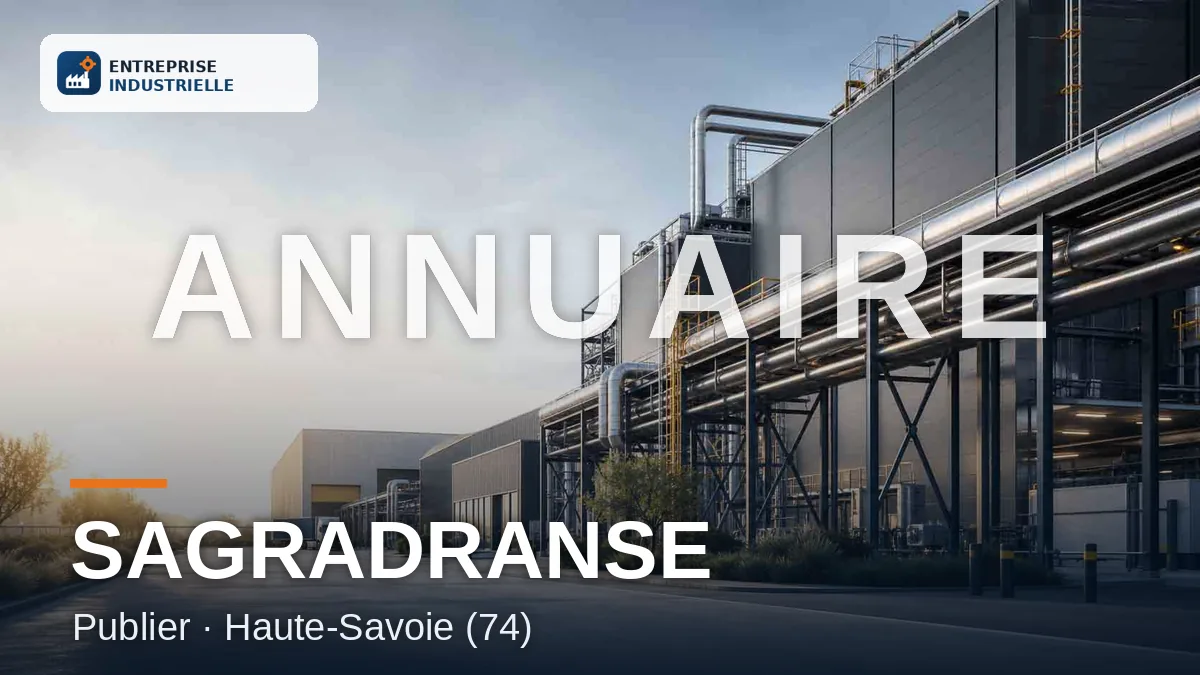 SAGRADRANSE, entreprise industrielle à Publier (74)