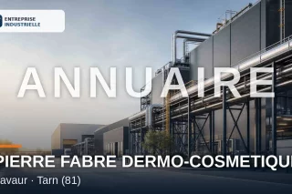 PIERRE FABRE DERMO-COSMETIQUE, entreprise industrielle à Lavaur (81)