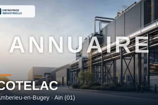 COTELAC, entreprise industrielle à Amberieu-en-Bugey (01)
