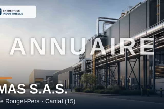 MAS S.A.S., entreprise industrielle à Le Rouget-Pers (15)