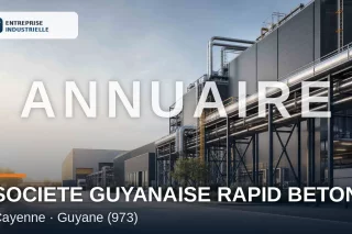 SOCIETE GUYANAISE RAPID BETON, entreprise industrielle à Cayenne (973)