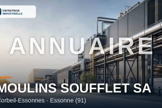 MOULINS SOUFFLET SA, entreprise industrielle à Corbeil-Essonnes (91)